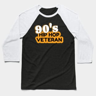 90’s Hip Hop Veteran Baseball T-Shirt